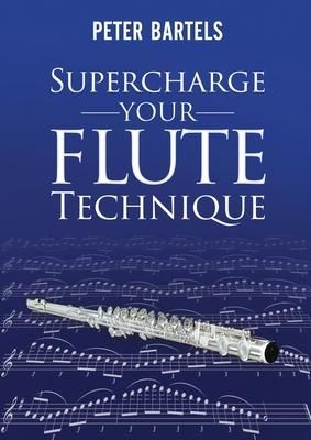 Produktbild: Supercharge Your Flute Technique