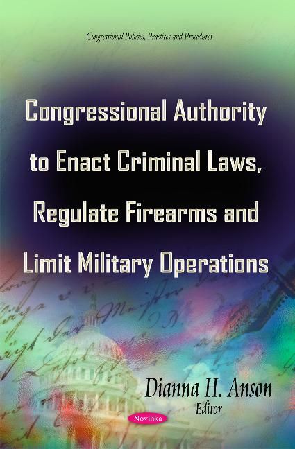 Produktbild: Congressional Authority to Enact Criminal Laws, Regulate Fir