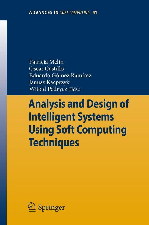 Produktbild: Analysis and Design of Intelligent Systems Using Soft Computing Techniques