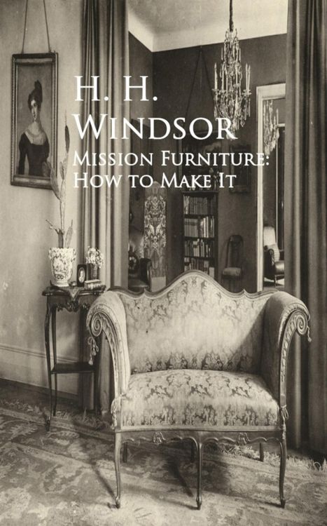 Produktbild: Mission Furniture: How to Make It