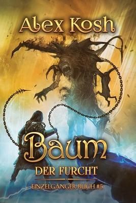 Produktbild: Baum der Furcht (Einzelg&auml;nger Buch 5)