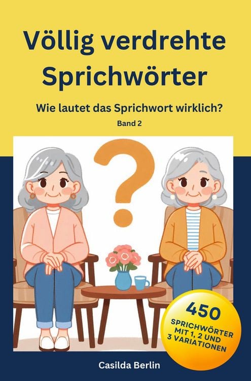 Produktbild: V&ouml;llig verdrehte Sprichw&ouml;rter