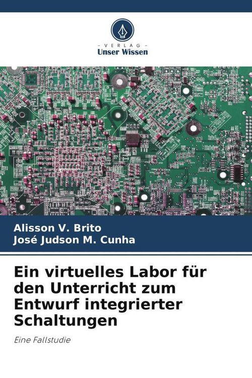 Produktbild: Ein virtuelles Labor f&uuml;r den Unterricht zum Entwurf integrierter Schaltungen