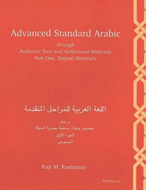 Produktbild: Rammuny, R: Advanced Standard Arabic Through Authentic Text