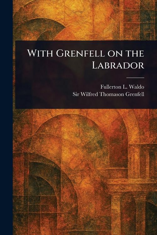 Produktbild: With Grenfell on the Labrador