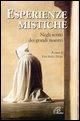 Produktbild: Esperienze mistiche. Negli scritti dei grandi maestri