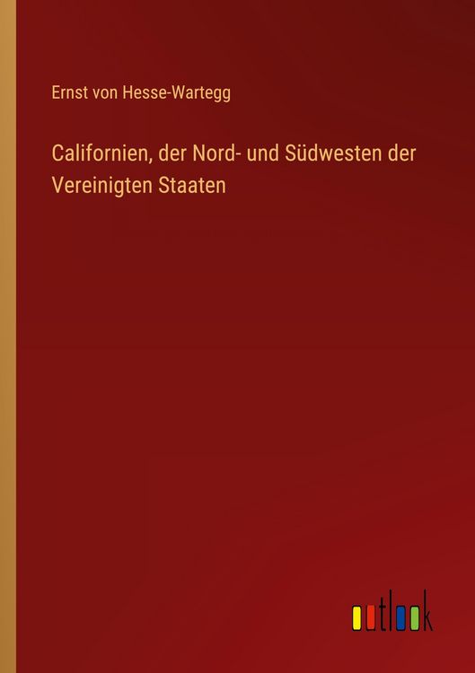 Produktbild: Californien, der Nord- und S&uuml;dwesten der Vereinigten Staaten