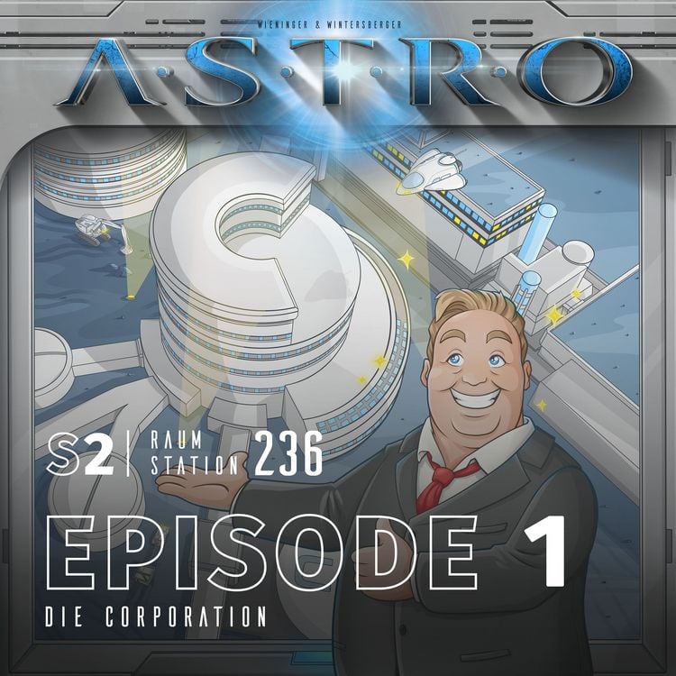 Produktbild: ASTRO S2 - Episode 01 - Die Corporation