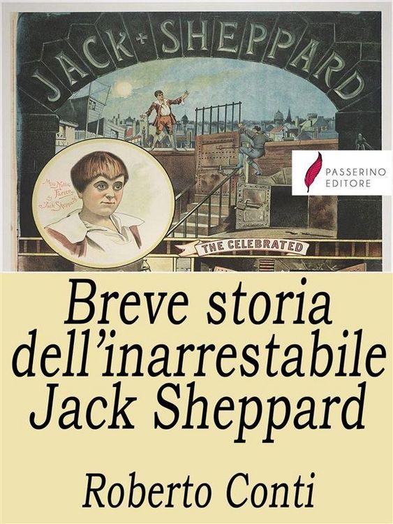 Produktbild: Breve storia dell'inarrestabile Jack Sheppard