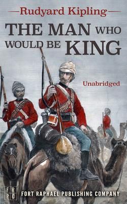 Produktbild: The Man Who Would Be King - Unabridged