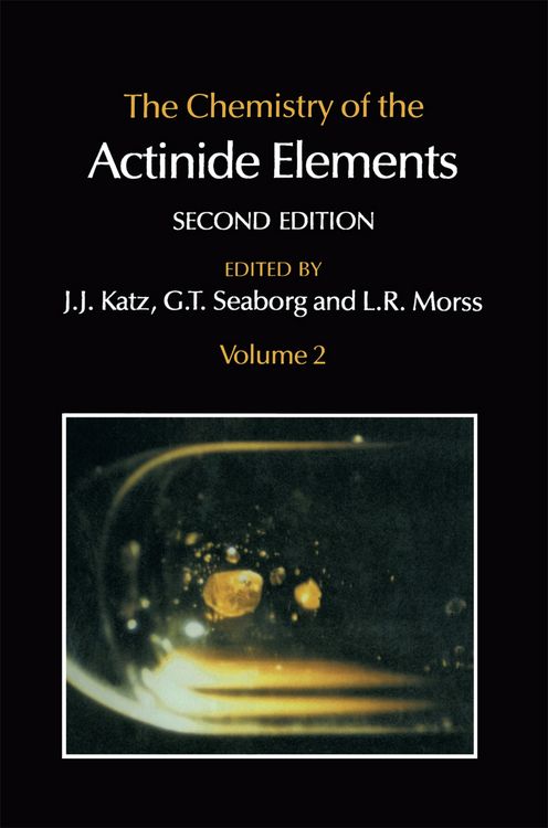 Produktbild: The Chemistry of the Actinide Elements