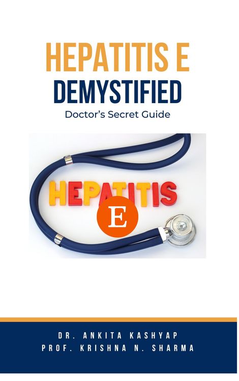 Produktbild: Hepatitis E Demystified: Doctor's Secret Guide