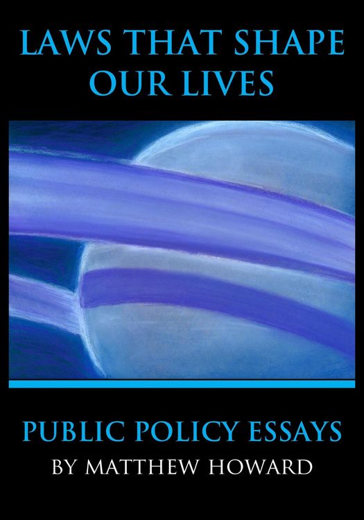 Produktbild: Laws That Shape Our Lives: Public Policy Essays