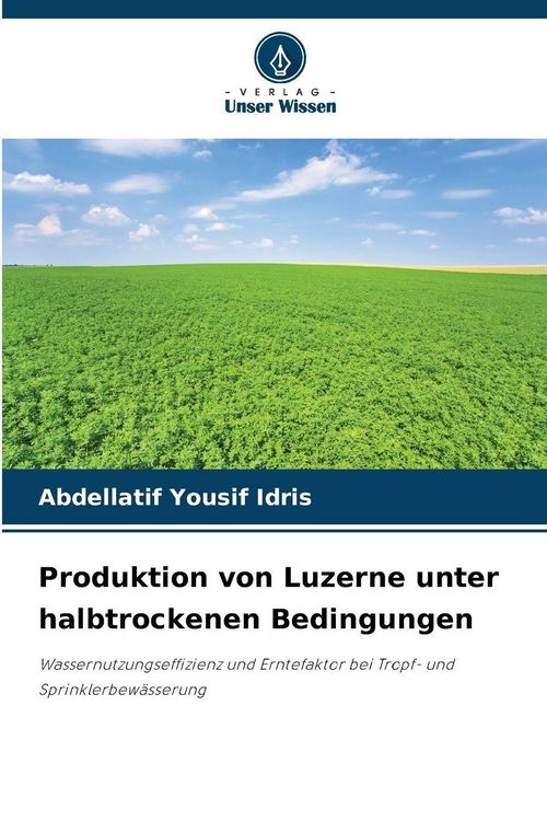 Produktbild: Produktion von Luzerne unter halbtrockenen Bedingungen