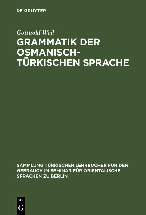 Produktbild: Grammatik der osmanisch-t&uuml;rkischen Sprache