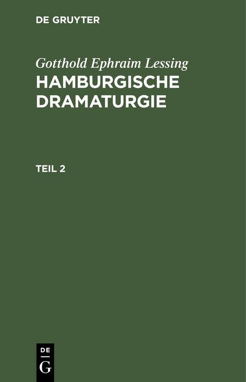 Produktbild: Gotthold Ephraim Lessing: Hamburgische Dramaturgie. Teil 2