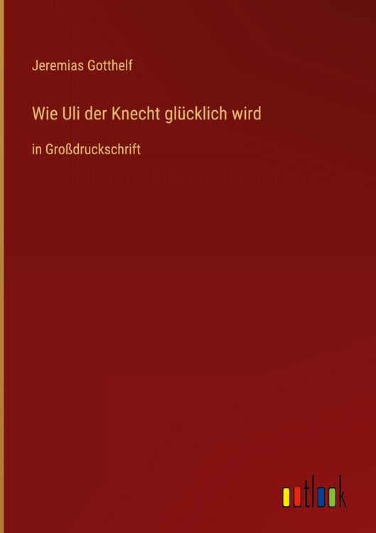 Produktbild: Wie Uli der Knecht glücklich wird