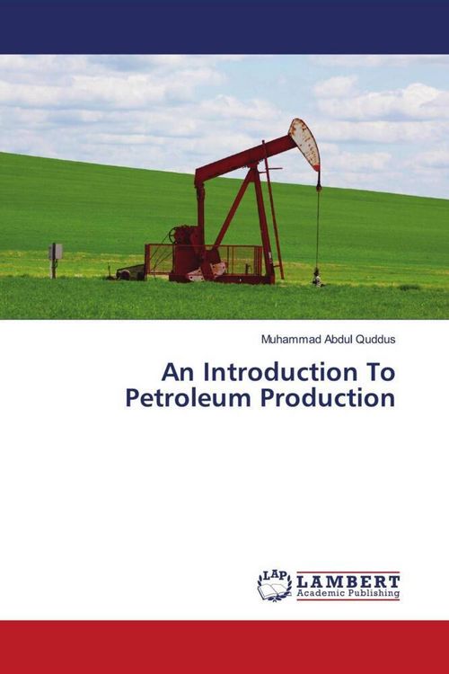 Produktbild: An Introduction To Petroleum Production
