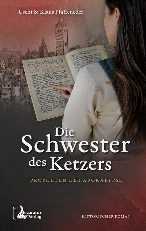 Produktbild: Die Schwester des Ketzers: Propheten der Apokalypse