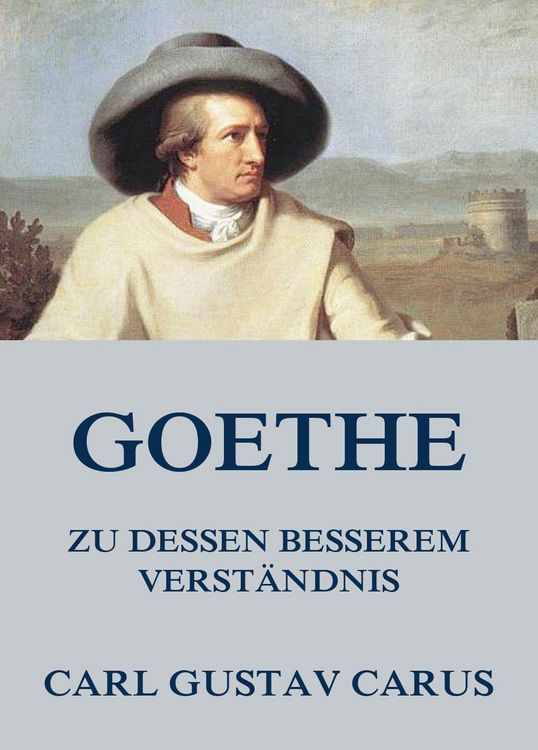 Produktbild: Goethe, zu dessen besserem Verst&auml;ndnis