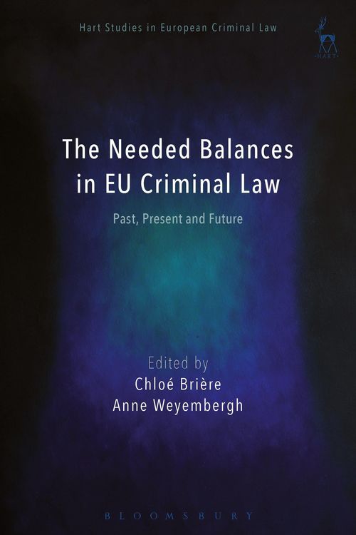 Produktbild: The Needed Balances in EU Criminal Law