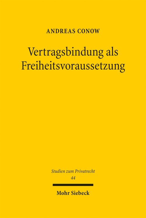Produktbild: Vertragsbindung als Freiheitsvoraussetzung
