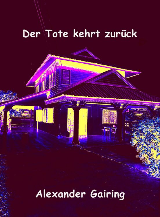 Produktbild: Der Tote kehrt zur&uuml;ck