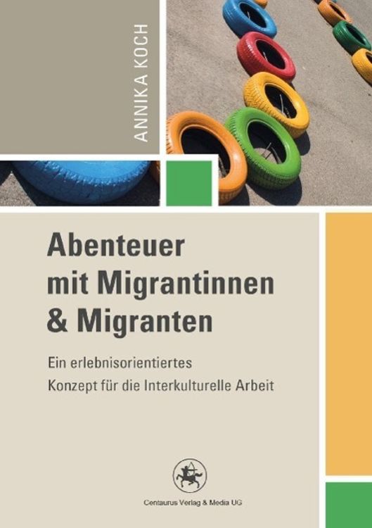 Bild vom Artikel Abenteuer mit Migrantinnen und Migranten vom Autor Annika Koch