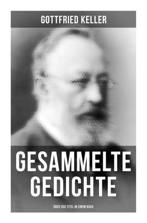 Produktbild: Gesammelte Gedichte (&Uuml;ber 350 Titel)