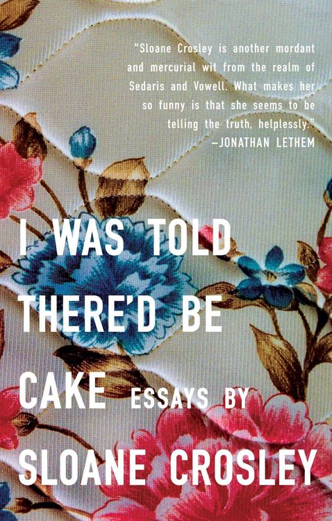 Produktbild: I Was Told There'd Be Cake