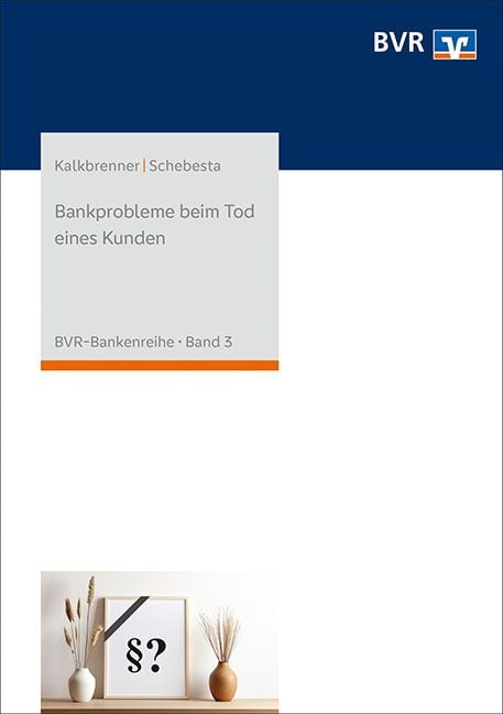 Produktbild: Bankprobleme beim Tod eines Kunden