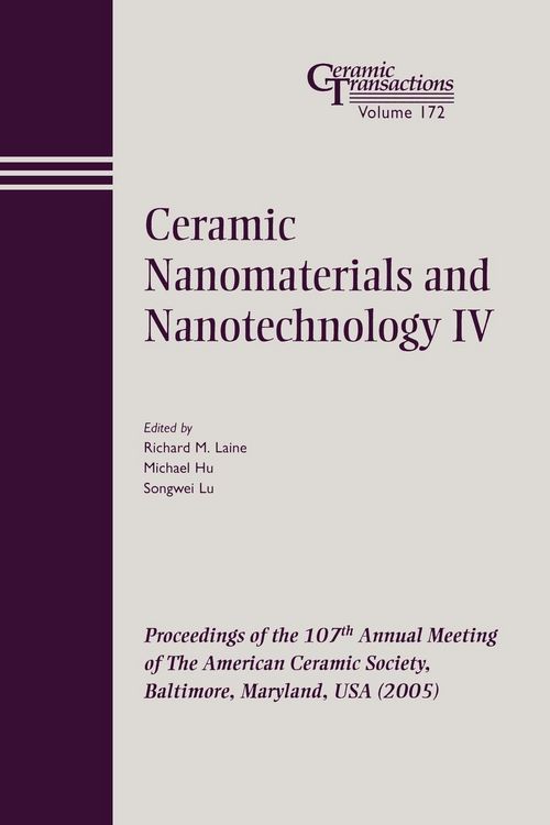 Produktbild: Ceramic Nanomaterials and Nanotechnology IV