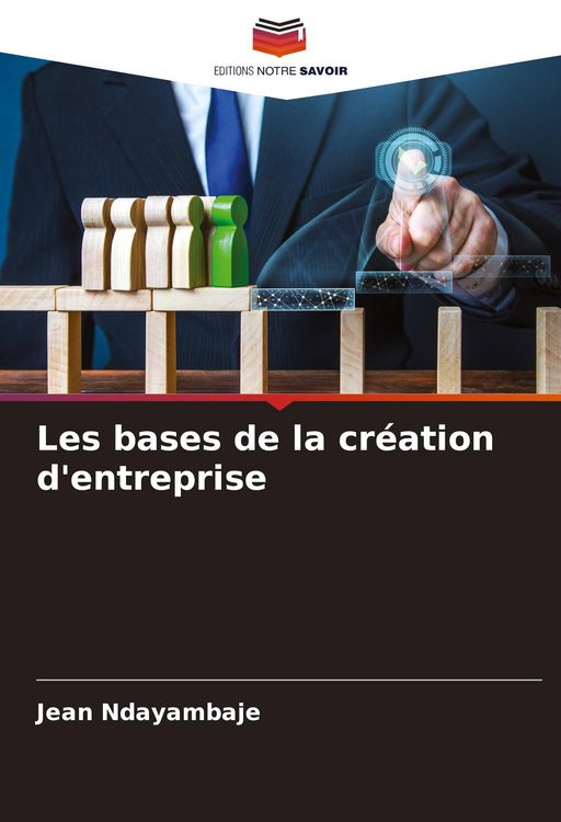 Produktbild: Les bases de la cr&eacute;ation d'entreprise