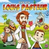 Produktbild: Benim Adim Louis Pasteur Disiplinli Olmanin &Ouml;nemi
