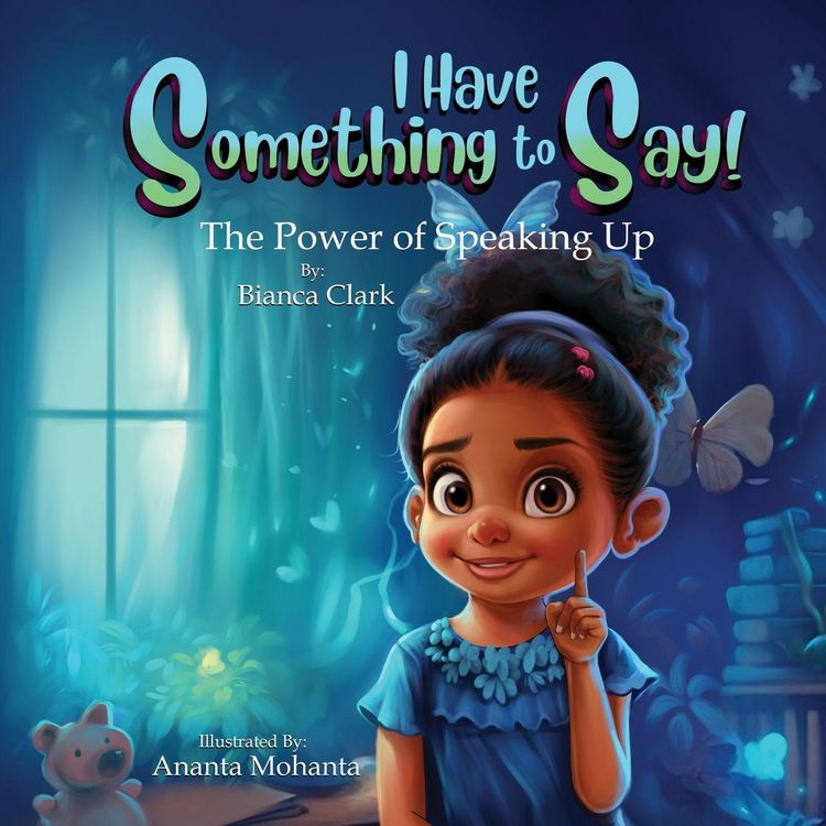 Produktbild: I Have Something to Say! The Power of Speaking Up
