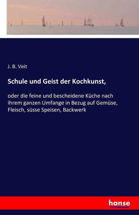 Produktbild: Schule und Geist der Kochkunst,