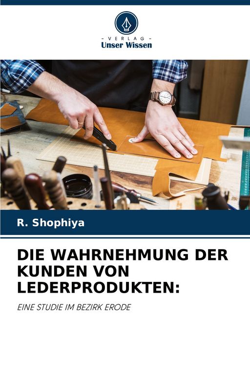 Produktbild: Die Wahrnehmung der Kunden von Lederprodukten: