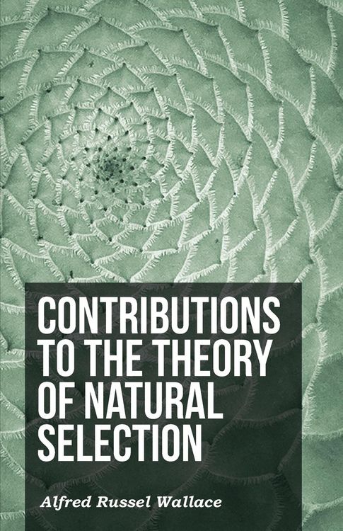 Produktbild: Contributions to the Theory of Natural Selection