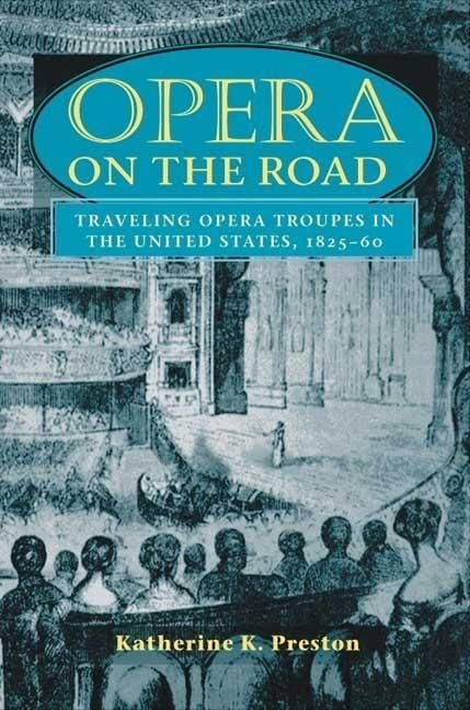 Produktbild: Preston, K: Opera on the Road