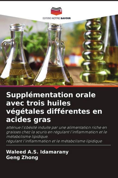 Produktbild: Suppl&eacute;mentation orale avec trois huiles v&eacute;g&eacute;tales diff&eacute;rentes en acides gras