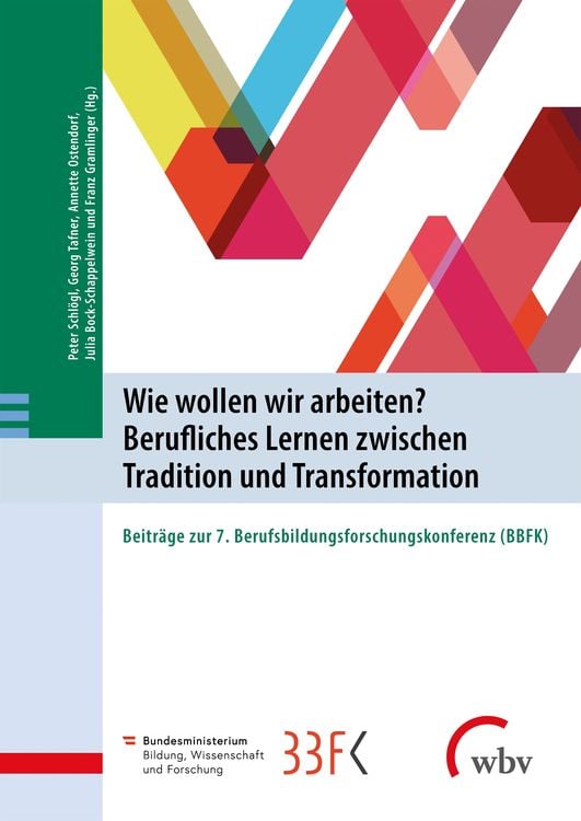 Produktbild: Wie wollen wir arbeiten? Berufliches Lernen zwischen Tradition und Transformation