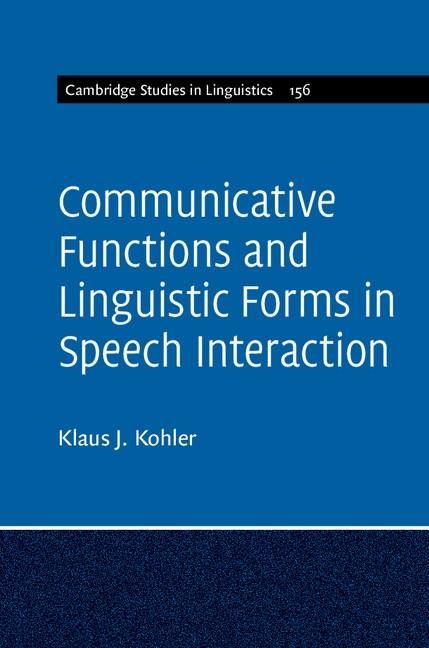 Produktbild: Communicative Functions and Linguistic Forms in Speech Interaction: Volume 156