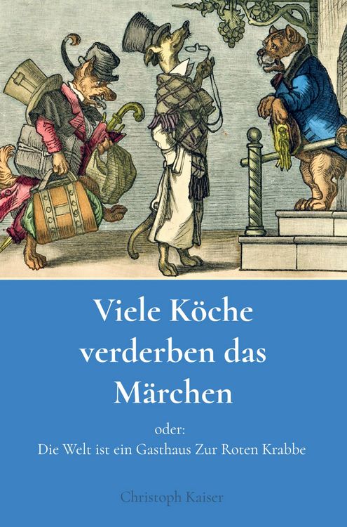 Produktbild: Viele K&ouml;che verderben das M&auml;rchen