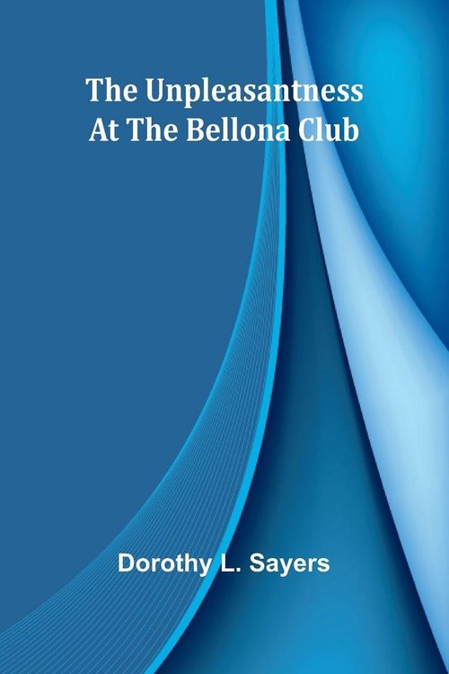 Produktbild: The unpleasantness at the Bellona Club