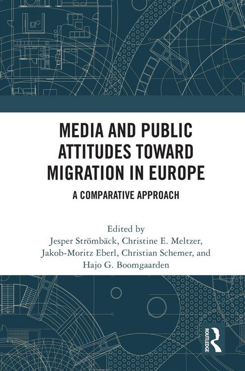 Produktbild: Media and Public Attitudes Toward Migration in Europe