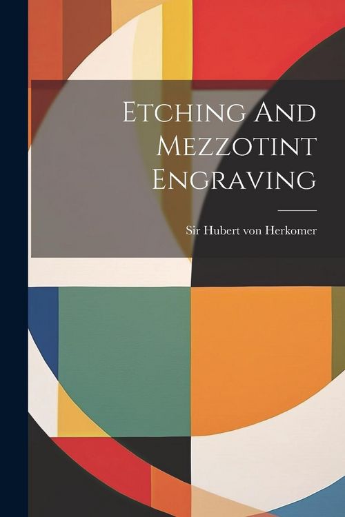 Produktbild: Etching And Mezzotint Engraving