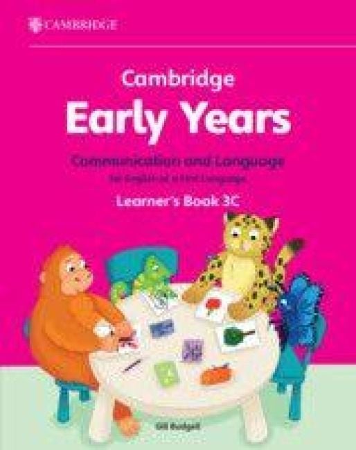 Produktbild: Cambridge Early Years Communication and Language for English as a First Language Learner's Book 3C