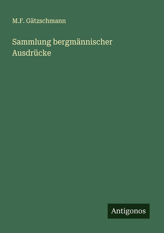 Produktbild: Sammlung bergm&auml;nnischer Ausdr&uuml;cke