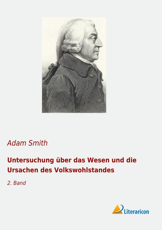 Produktbild: Untersuchung &uuml;ber das Wesen und die Ursachen des Volkswohlstandes
