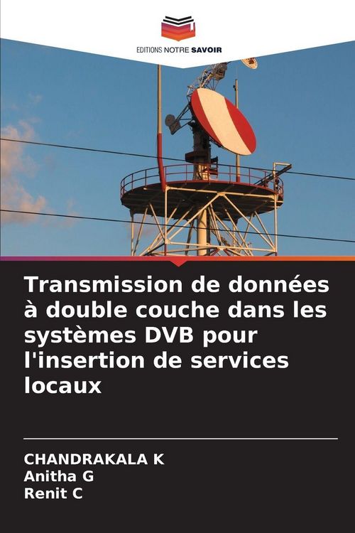 Produktbild: Transmission de donn&eacute;es &agrave; double couche dans les syst&egrave;mes DVB pour l'insertion de services locaux